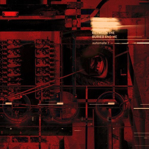 CD Shop - BETWEEN THE BURIED AND ME AUTOMATA I