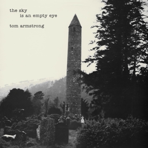 CD Shop - TOM ARMSTRONG SKY IS AN EMPTY EYE
