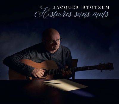 CD Shop - JACQUES STOTZEM HISTOIRES SANS PAROLES