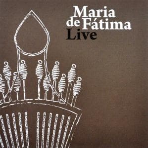 CD Shop - MARIA DE FATIMA LIVE