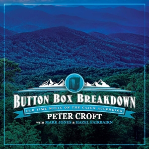 CD Shop - PETER - MARK JONES & HAZEL FAIRBAIRN CROFT BUTTON BOX BREAKDOWN