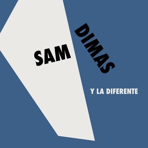 CD Shop - SAM DIMAS Y LA DIFERENTE EL TUMBAO