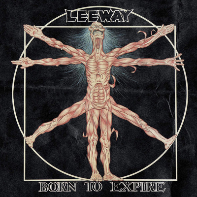 CD Shop - LEEWAY BORN TO EXPIRE