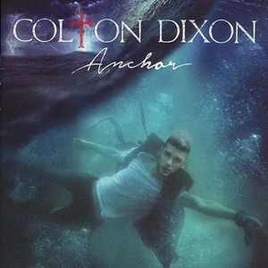 CD Shop - COLTON DIXON ANCHOR