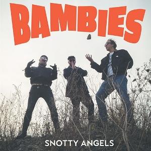 CD Shop - BAMBIES SNOTTY ANGELS