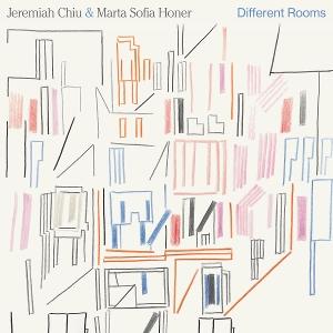 CD Shop - JEREMIAH CHIU,MARTA SOFIA HONER  DIFFERENT ROOMS