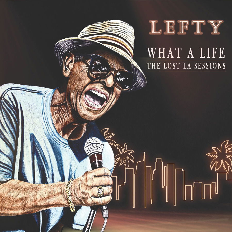 CD Shop - LEFTY WHAT A LIFE - THE LOST...