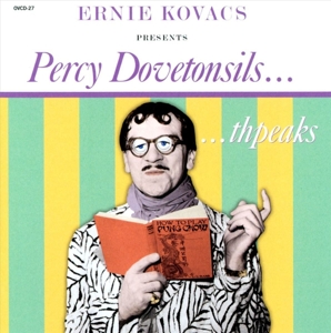 CD Shop - ERNIE KOVACS PRESENTS PERCY DOVETONSIL