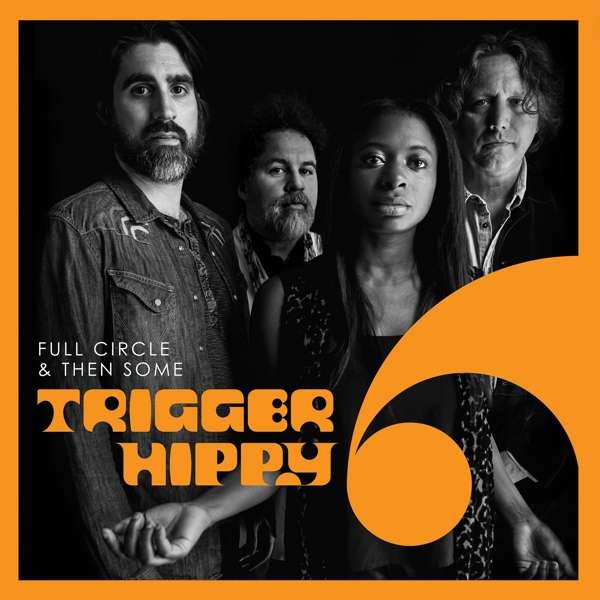 CD Shop - TRIGGER HIPPY FULL CIRCLE AND THEN SOME