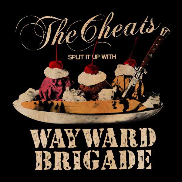CD Shop - THE CHEATS,WAYWARD BRIGADE 7-SPLIT IT UP