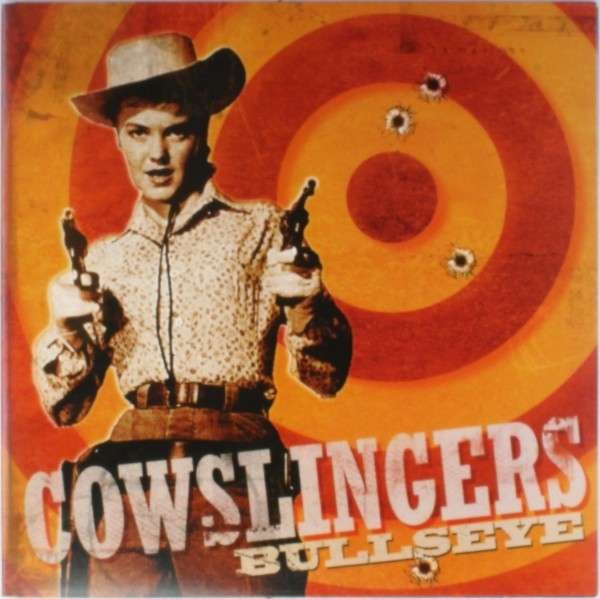 CD Shop - COWSLINGERS BULLSEYE