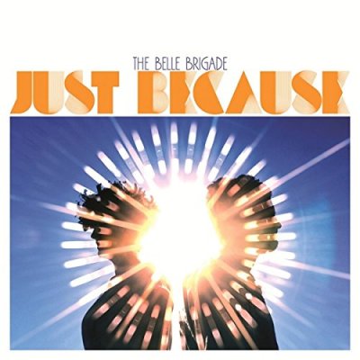 CD Shop - BELLE BRIGADE, THE JUST BECAUSE
