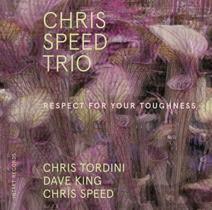 CD Shop - CHRIS -TRIO- SPEED RESPECT FOR YOUR TOUGH...