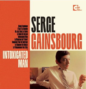 CD Shop - SERGE GAINSBOURG INTOXICATED MAN