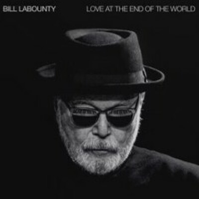 CD Shop - BILL LABOUNTY LOVE AT THE END OF THE...