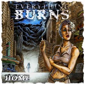 CD Shop - EVERYTHING BURNS HOME