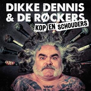 CD Shop - DIKKE DENNIS & DE ROCKERS KOP EN SCHOUDERS