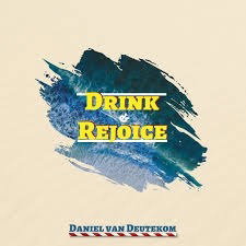 CD Shop - DANIEL DEUTEKOM DRINK & REJOICE