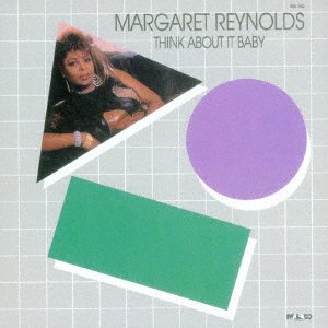 CD Shop - MARGARET REYNOLDS THINK ABOUT IT BABY