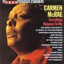 CD Shop - CARMEN MCRAE EVERYTHING HAPPENS TO ME