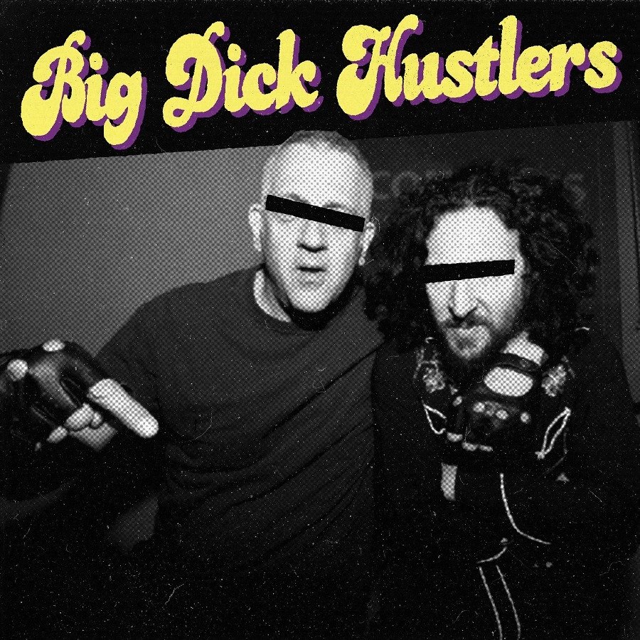 CD Shop - BIG DICK HUSTLERS BITCHES & HO\