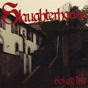 CD Shop - SLAUGHTERHOUSE SICK AND TIRED