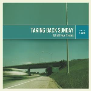 CD Shop - TAKING BACK SUNDAY TELL ALL YOUR FRIENDS