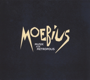 CD Shop - MOEBIUS MUSIK FUER METROPOLIS