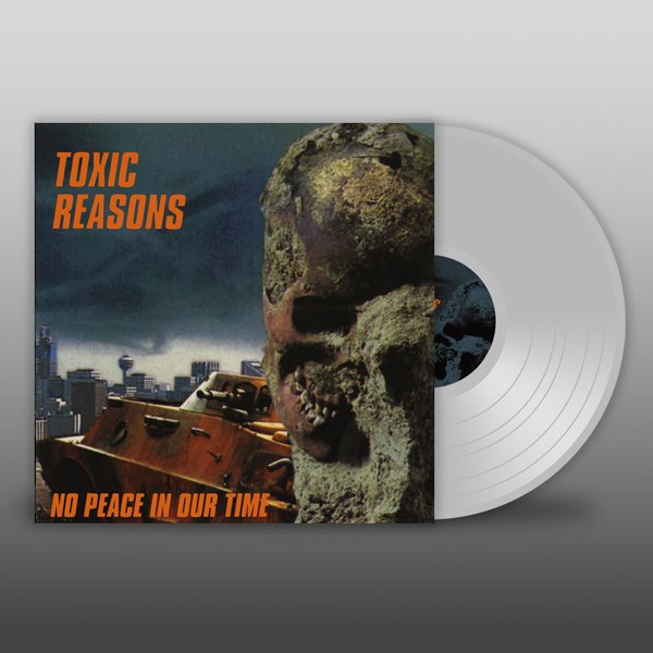 CD Shop - TOXIC REASONS NO PEACE IN OUR TIME