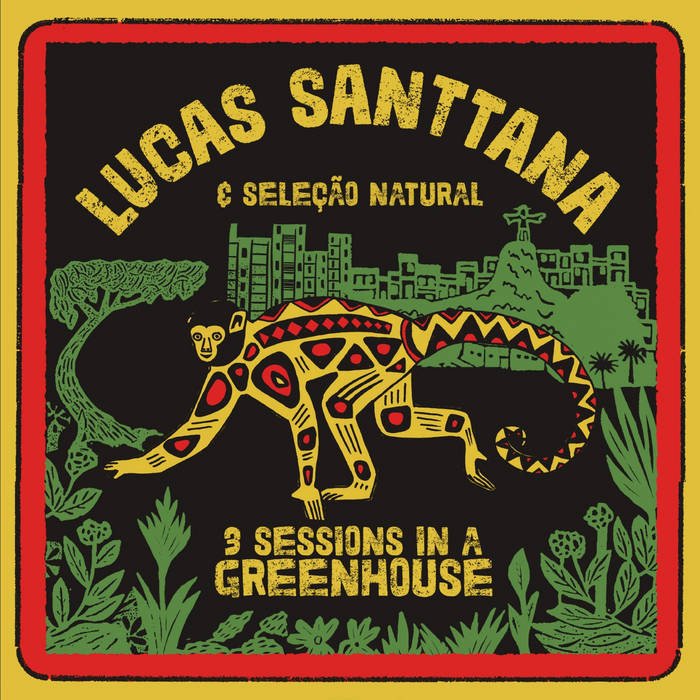 CD Shop - LUCAS SANTTANA 3 SESSIONS IN A GREENH...