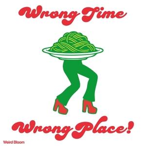 CD Shop - WEIRD BLOOM WRONG TIME, WRONG PLACE
