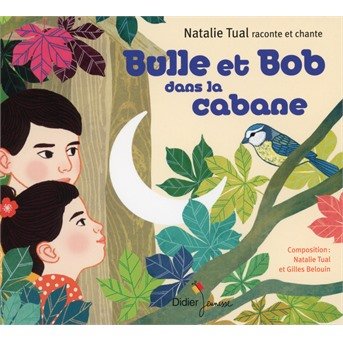 CD Shop - NATALIE TUAL GILLES BELOUIN BULLE ET BOB DANS LA C...
