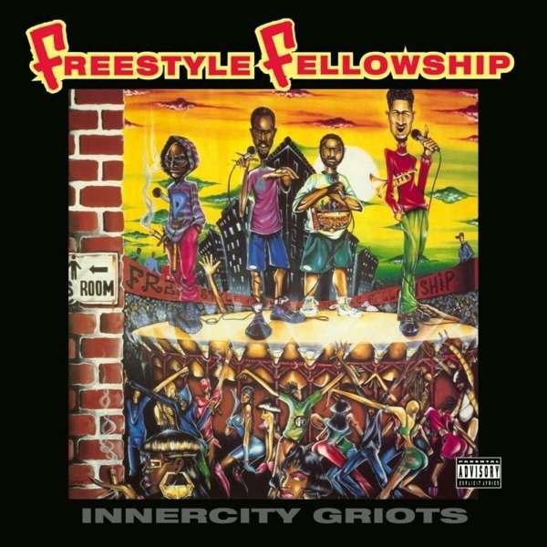 CD Shop - FREESTYLE FELLOWSHIP INNERCITY GRIOTS