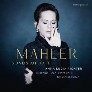 CD Shop - ANNA LUCIA RICHTER,GURZENICH-ORCHESTER KOLN,JORDAN DE SOUZA MAHLER - SONGS OF FATE