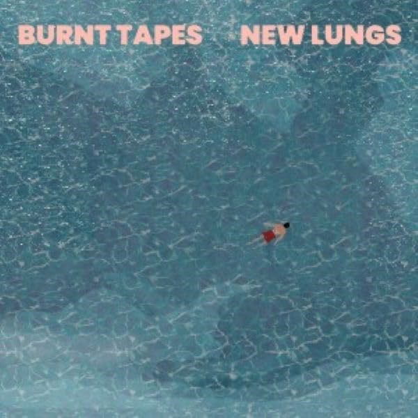 CD Shop - BURNT TAPES NEW LUNGS