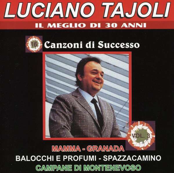 CD Shop - LUCIANO TAJOLI IL MEGLIO DI 30 ANNI L...