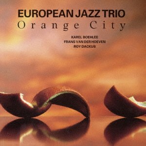 CD Shop - EUROPEAN JAZZ TRIO ORANGE CITY