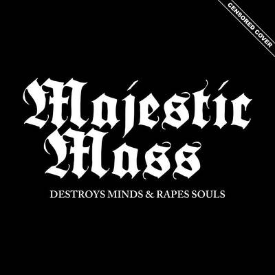 CD Shop - MAJESTIC MASS DESTROYS MINDS AND RAPES