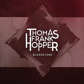 CD Shop - THOMAS FRANK HOPPER BLOODSTONE