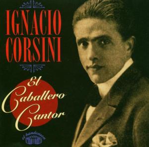 CD Shop - IGNACIO CORSINI EL CABALLERO CANTOR..