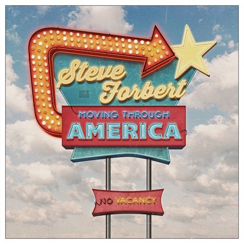 CD Shop - STEVE FORBERT MOVING THROUGH AMERICA