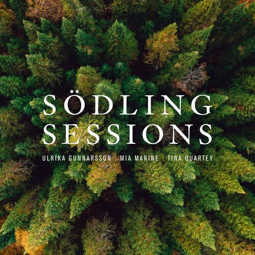 CD Shop - ULRIKA & MIA MARINE & TINA QUARTEY GUNNARSON SODLING SESSIONS