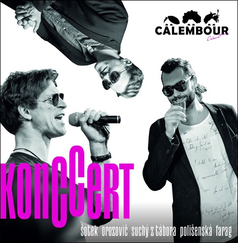 CD Shop - ŠOTEK, OROZOVIč, SUCHý Z TáBORA KonCCert - Cabaret Calembour