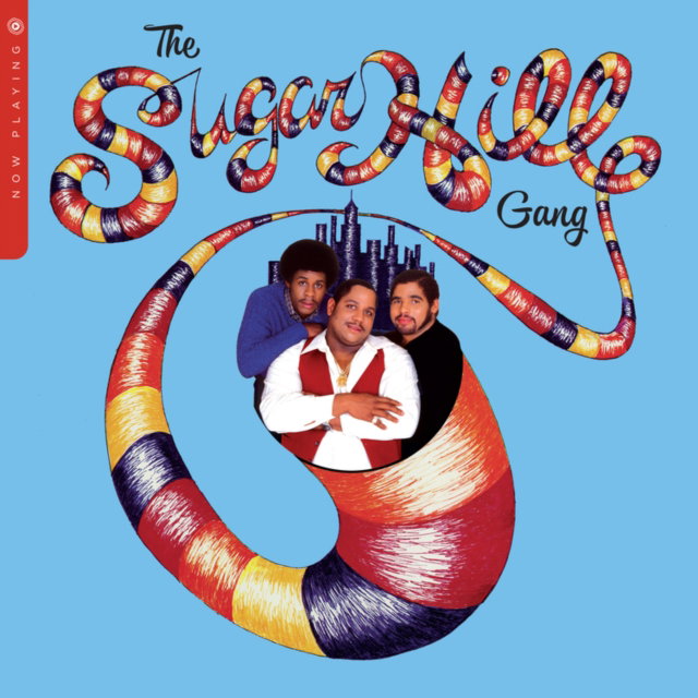 CD Shop - SUGARHILL GANG NOW PLAYING