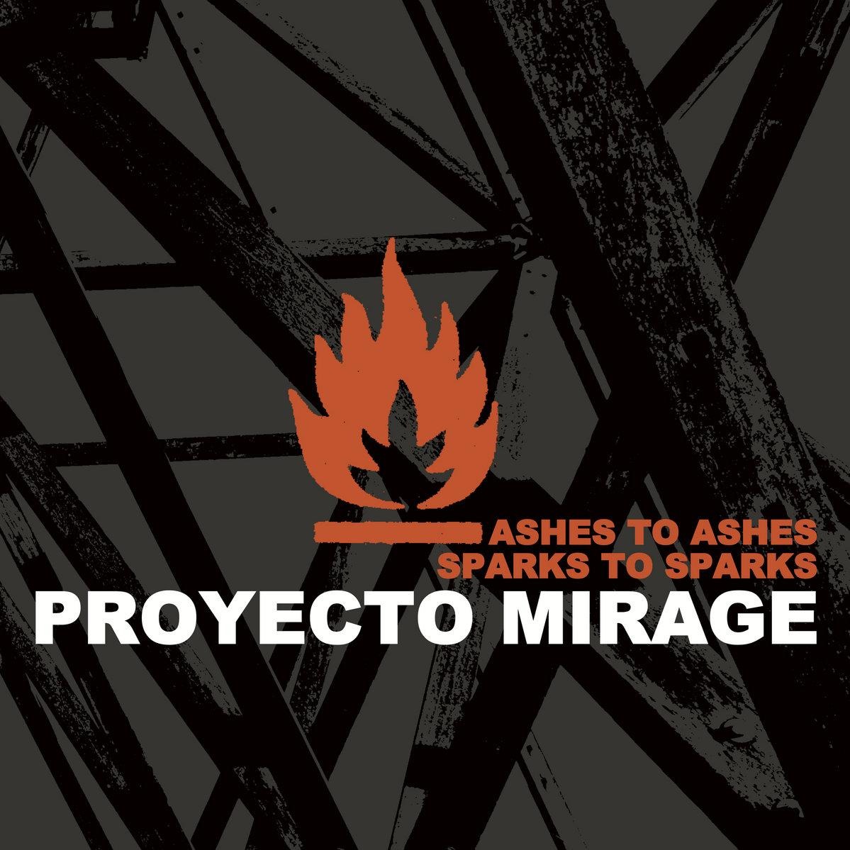 CD Shop - PROYECTO MIRAGE ASHES TO ASHES SPARKS ...