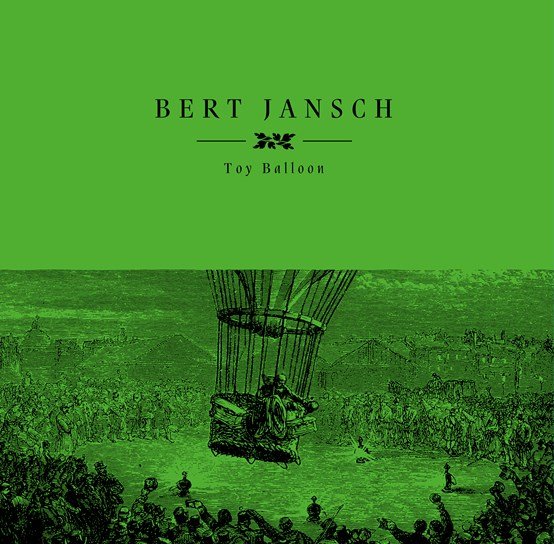 CD Shop - BERT JANSCH TOY BALLOON