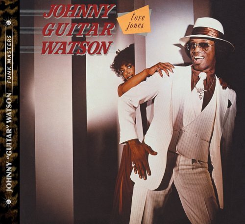 CD Shop - JOHNNY GUITAR WATSON LOVE JONES + 2