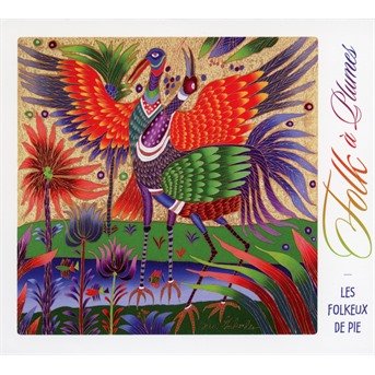 CD Shop - LES FOLKEUX DE PIE FOLK A PLUMES