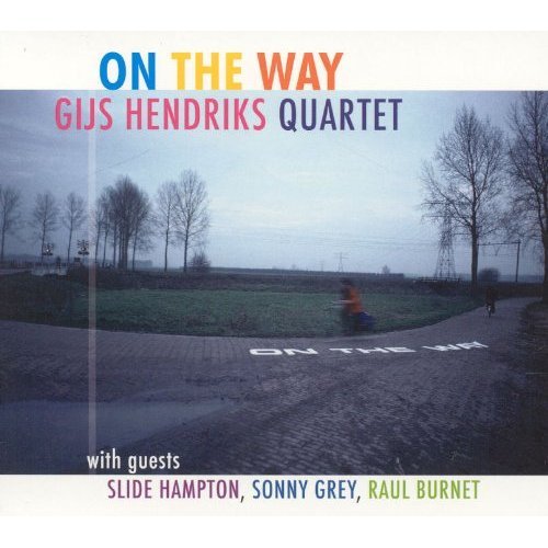 CD Shop - GIJS -QUARTET- HENDRIKS ON THE WAY