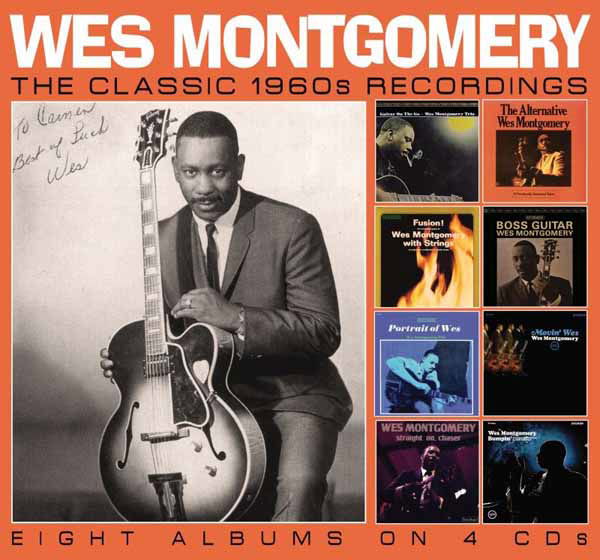 CD Shop - WES MONTGOMERY CLASSIC 1960S RECORDINGS